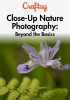 Close-Up_Nature_Photography__Beyond_the_Basics_-_Season_1