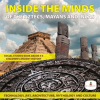 Inside_the_Minds_of_the_Aztecs__Mayans_and_Incas__Technology__Art__Architecture__Mythology_and_Cu