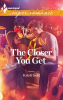 The_Closer_You_Get